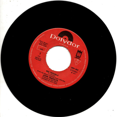 JOHN TRAVOLTA: Big Trouble / Rainbows 7"