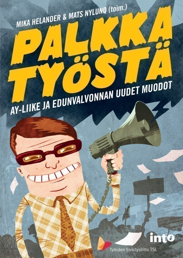 Helander Mika, Nylund Mats: Palkka työstä