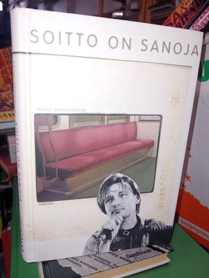 Pauli Hanhiniemi : Soitto on sanoja ( SIS POSTIKULU )