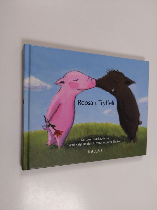 Katja Reider : Roosa ja Tryffeli : Kertomus rakkaudesta