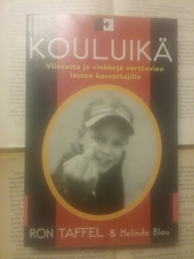 Ron Taffel - Kouluikä: viisautta ja vinkkejä varttuville..