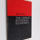 John Hicks : The Crisis in Keynesian Economics - pikkukuva 1