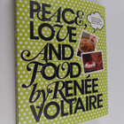 Renee Voltaire AB. : Peace, love and food - pikkukuva 1