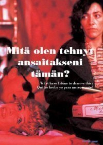 Mitä olen tehnyt ansaitakseni tämän (DVD)