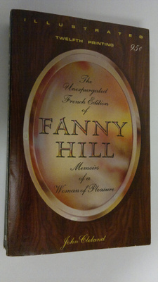 John Cleland : Fanny Hill : Memoirs of a woman of pleasure