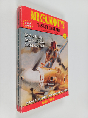 Taskukorkkari 1/1997 : Maalla, merellä, ilmassa!
