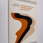 Voitto Huotari : Ortodoksin ja luterilaisen avioliitto : ... - pikkukuva 1