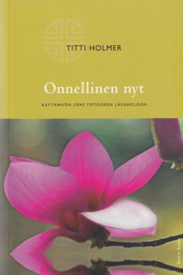 Titti Holmer: Onnellinen nyt