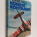 Adam Hall : Kobrat kohtaavat - pikkukuva 1
