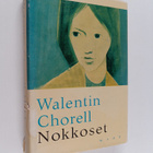 Walentin Chorell : Nokkoset - pikkukuva 1