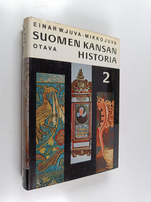 Einar W. Juva : Suomen kansan historia 2 : Uskonpuhdistuk...