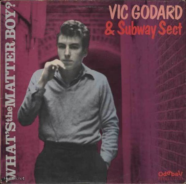 Vic Godard & Subway Sect – Whats The Matter Boy?
