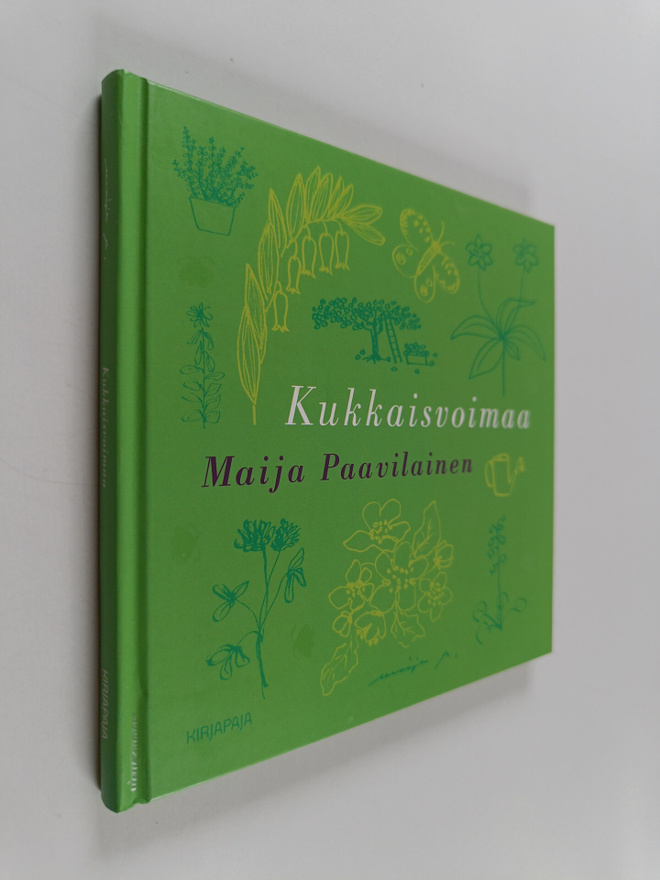Maija Paavilainen : Kukkaisvoimaa