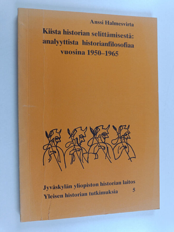 Anssi Halmesvirta : Kiista historian selittämisestä : ana...