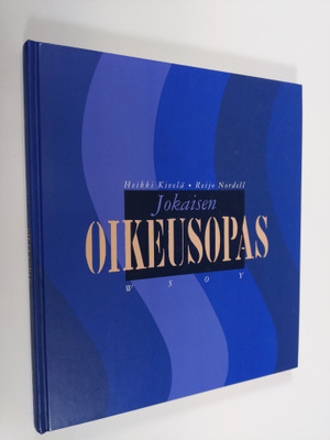 Heikki Kivelä : Jokaisen oikeusopas (signeerattu)