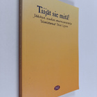 Tiijät sie mitä! : Jääsken seudun murresanontoja - pikkukuva 1