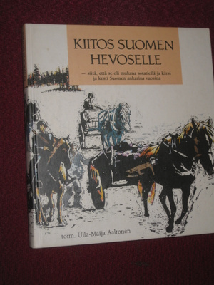 Kiitos Suomen hevoselle / Aaltonen, Ulla-Maija