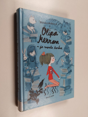 Hannu Mäkelä : Olipa kerran ja monta kertaa
