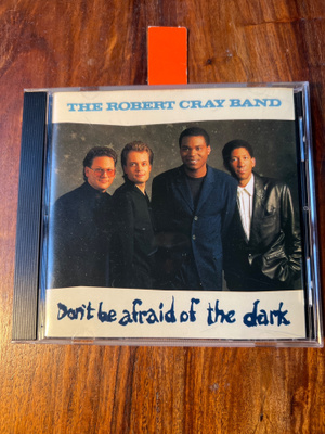 The Robert Clay Band - Don't Be Afraid Of The Dark cd