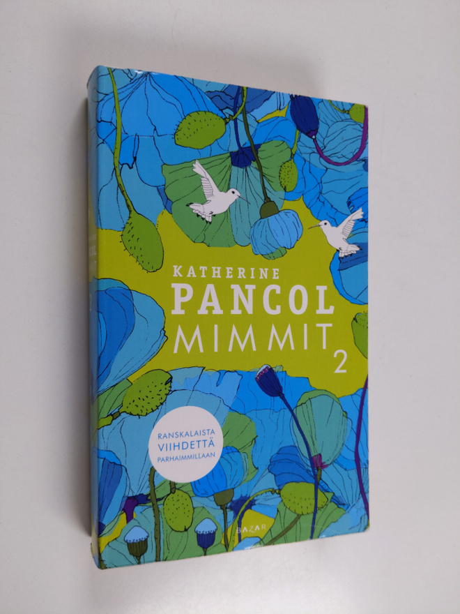 Katherine Pancol : Mimmit 2