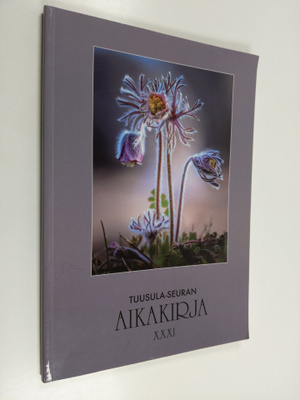 Tuusula-Seuran aikakirja XXXl - vuosijulkaisu 2020