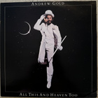[LP] ANDREW GOLD: ALL THIS AND HEAVEN TOO - pikkukuva 1
