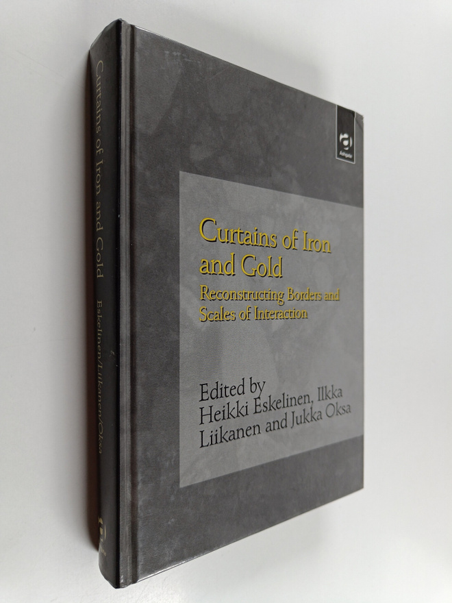 Heikki Eskelinen : Curtains of iron and gold : reconstruc...