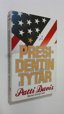 Patti Davis : Presidentin tytär