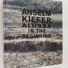 Anselm Kiefer : Anselm Kiefer : alussa : teoksia Hans Gro... - pikkukuva 1