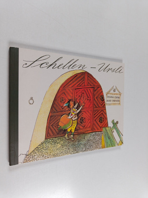 Selina Chönz ym. : Schellen-Ursli - ein Engadiner Bilderbuch