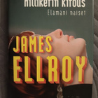 James Ellroy: Hillikerin kirous - Elämäni naiset - pikkukuva 1