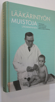 Amos ym. (toim.) Pasternack : Lääkärintyön muistoja = Läk...