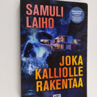 Samuli Laiho : Joka kalliolle rakentaa (ennakkokappale) - pikkukuva 1