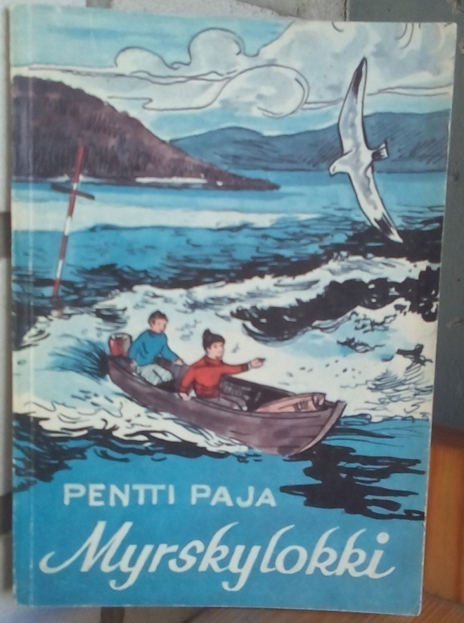 Pentti Paja: Myrskylokki, Raittiuskasvatusliitto 1965. 72 s.