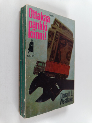 Donald E. Westlake : Ottakaa pankki kiinni!