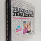 Katleena Kortesuo ym. : Taikinasta teräkseksi : kropparem... - pikkukuva 1