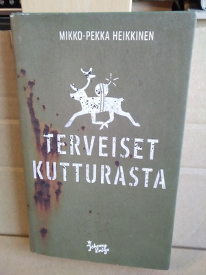 Mikko-Pekka Heikkinen: Terveiset Kutturasta