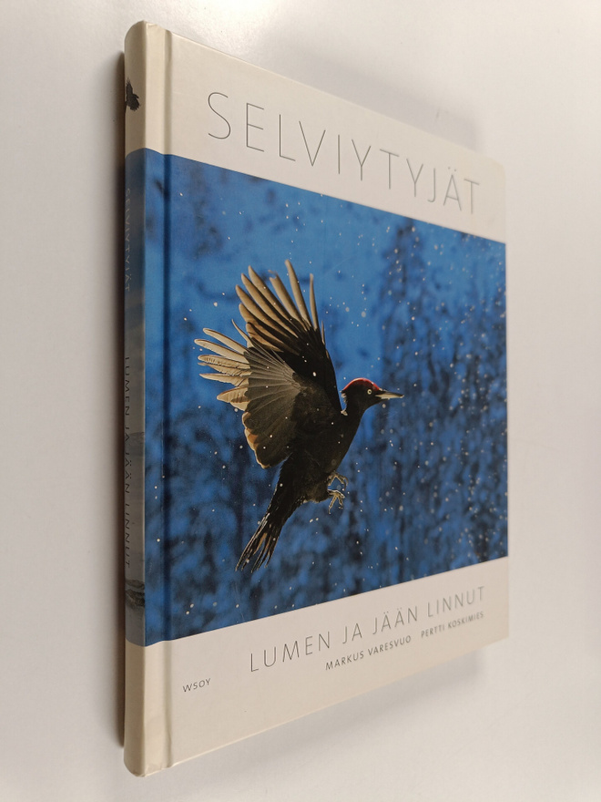 Markus Varesvuo : Selviytyjät : lumen ja jään linnut