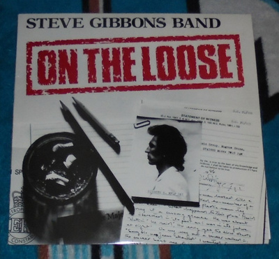 STEVE GIBBONS BAND On The Loose ~ LP