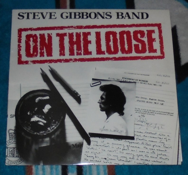 STEVE GIBBONS BAND  On The Loose ~ LP