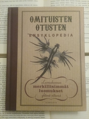 Omituisten otusten ensyklopedia: luomakunnan... (sid.)
