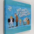 Tuomas Lauriala : Veitikoita ja verkkoon tarttuneita - pikkukuva 1