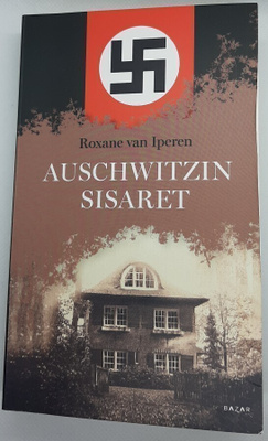 Roxane van Iperen : Auschwitzin sisaret