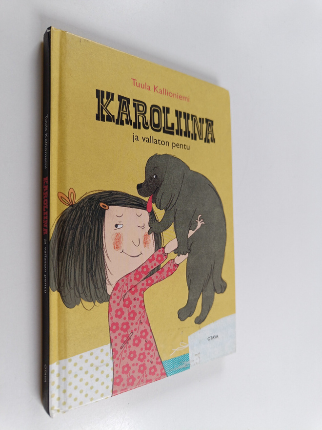 Tuula Kallioniemi : Karoliina ja vallaton pentu