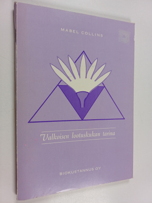 Mabel Collins : Valkoisen lootuskukan tarina