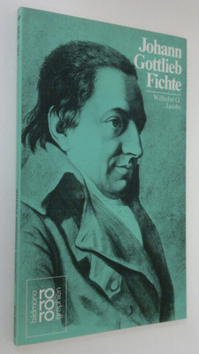 Wilhelm G. Jacobs : Johann Gottlieb Fichte