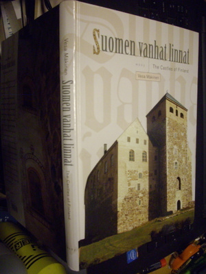 Vesa Mäkinen SUOMEN VANHAT LINNAT (4 p. 2004) Sis.pk:t