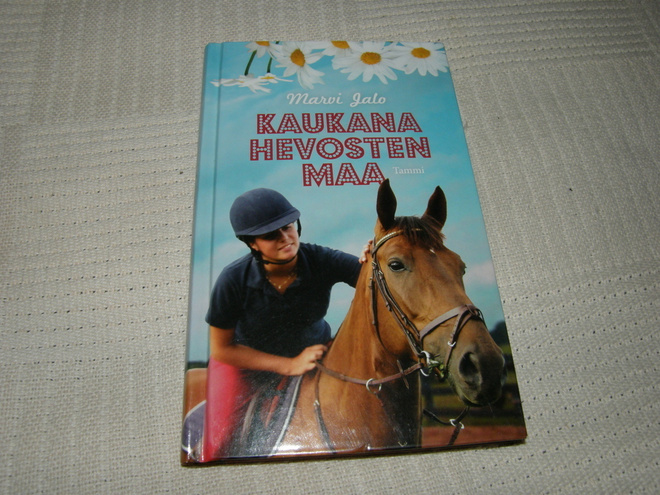 Marvi Jalo Kaukana hevosten maa