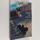 Viveca Lärn : Kvinnan som var en fyr : roman - pikkukuva 1