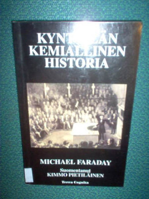 Faraday : Kynttilän kemiallinen historia ( SIS POSTIKULU )